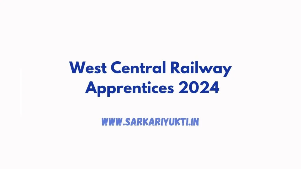 West Central Railways Apprenticeship 2024 