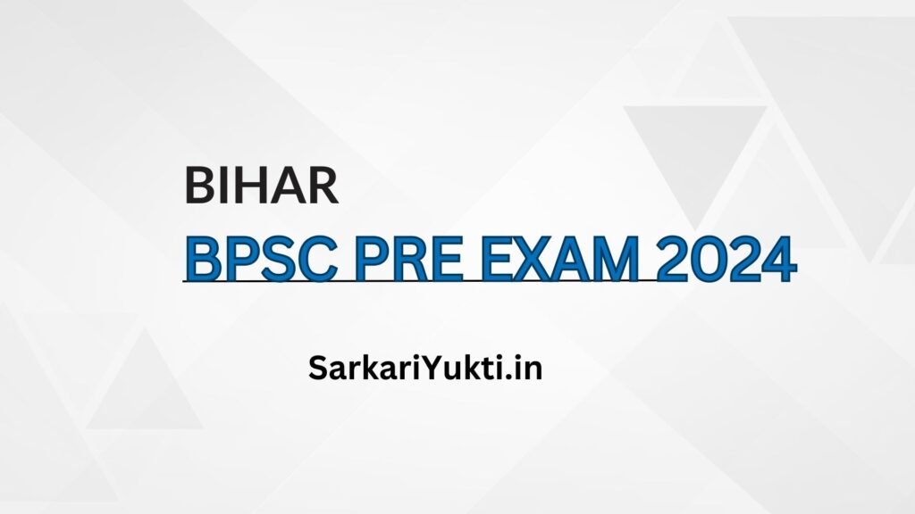 Bihar BPSC 70th Pre Exam 2024